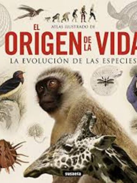 ATLAS ILUSTRADO EL ORIGEN DE LA VIDA-LA EVOLUCI?Ó  DE LAS ESPECIES-