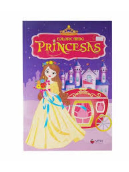 COLOREANDO PRINCESAS -MAXI LIBRO-