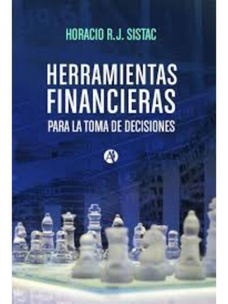 HERRAMIENTAS FINANCIERAS PARA LA TOMA DE DECISIONES