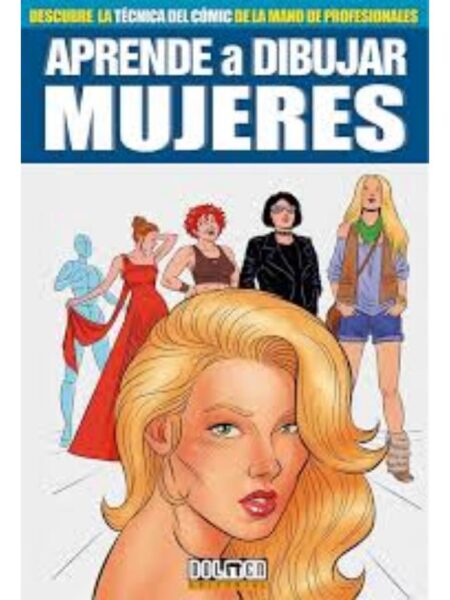 APRENDE A DIBUJAR MUJERES, DESCUBRE LA TÉCNICA CÓMIC DE LA MANO DE PROFESIONALES