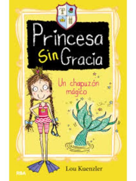 PRINCESA SIN GRACIA 3-TD-UN CHAPUZÓ MAÁCO