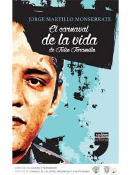 CARNAVAL DE LA VIDA DE JULIO JARAMILLO, EL