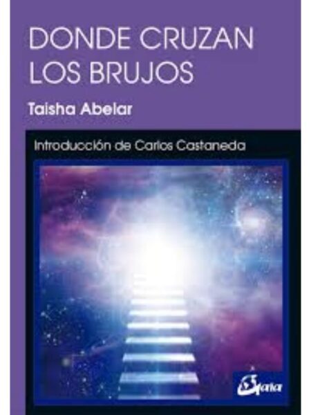 DONDE CRUZAN LOS BRUJOS