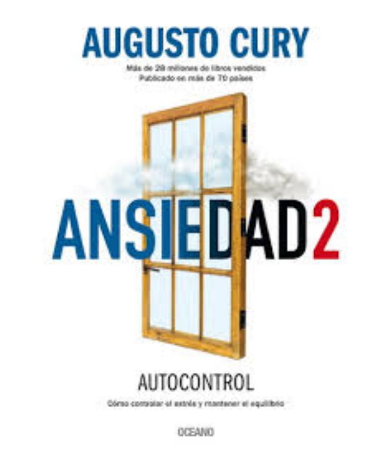 ANSIEDAD 2, CÓMO CONTROLAR EL ESTRÉS Y MANTENER EL EQUILIBRIO