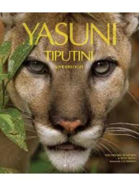 YASUNI TIPUTINI AND TEH WEB OF LIFE