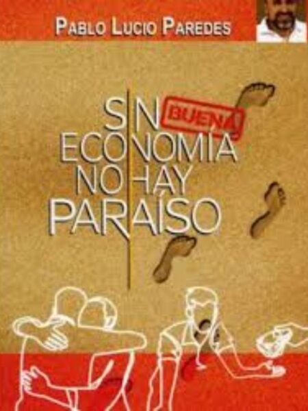 SIN ECONOMÍA NO HAY PARAISO