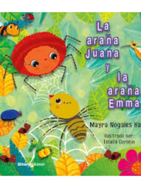 LA ARAÑA JUANA Y LA ARAÑA EMMA