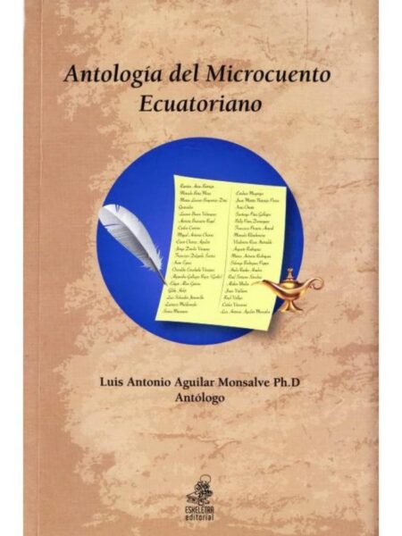 ANTOLOGÍA DEL MICROCUENTO ECUATORIANO