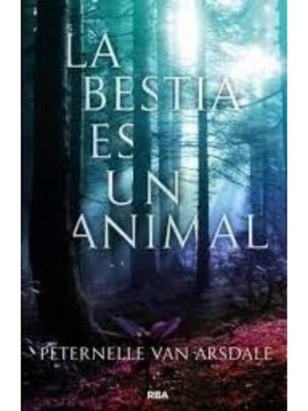 BESTIA ES UN ANIMAL, LA