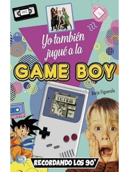 YO TAMBIÉN JUGUÉ A LA GAME BOY