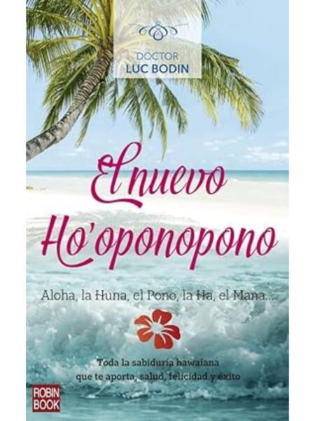 NUEVO HO OPONOPONO, EL