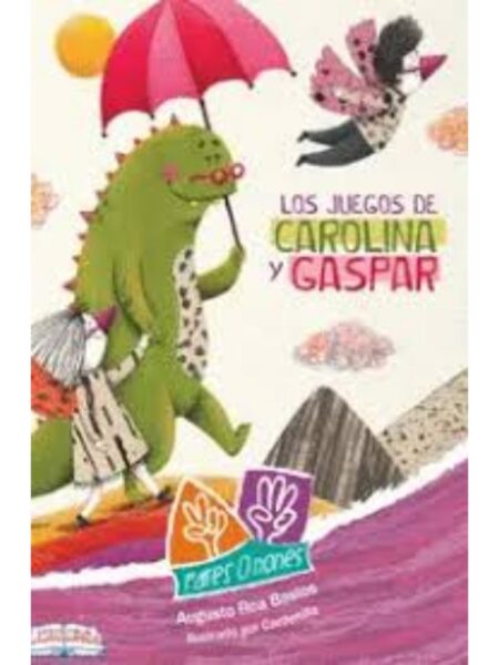 LOS JUEGOS DE CAROLINA Y GASPAR