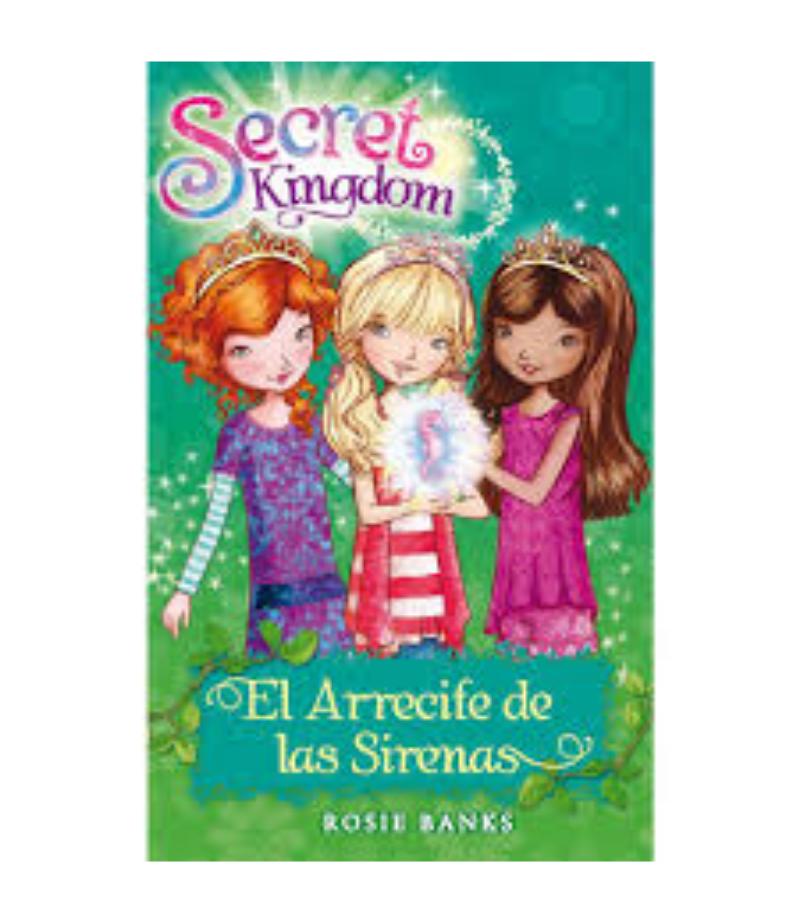 SECRET KINGDOM 4 EL ARRECIFE DE LAS SIRENAS