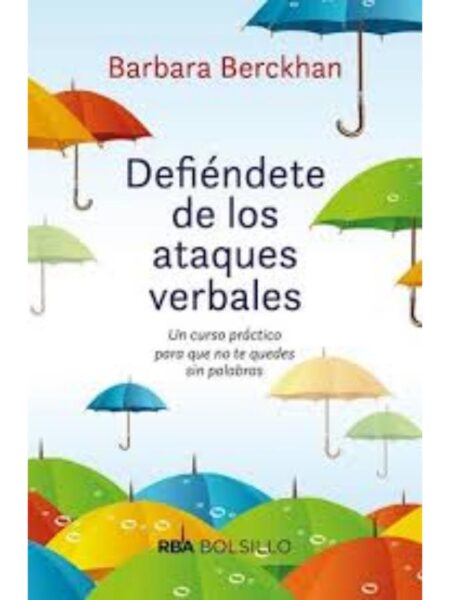 DEFIÉNDETE DE ATAQUES VERBALES