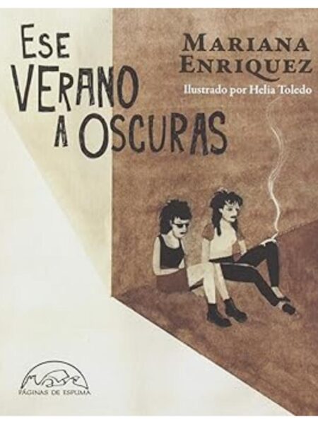 ESE VERANO A OSCURAS