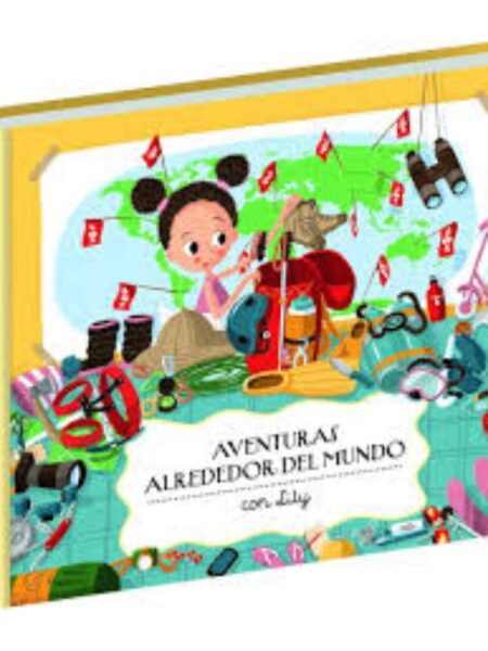 AVENTURAS ALREDEDOR DEL MUNDO CON LILY