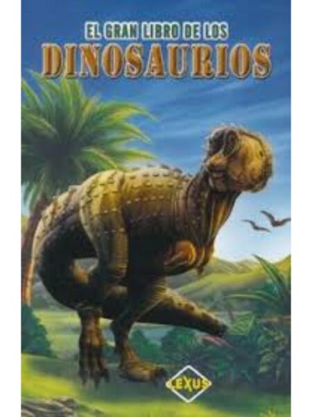 GRAN LIBRO DE LOS DINOSAURIOS, EL