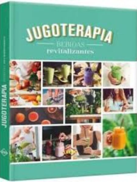 JUGOTERAPIA, BEBIDAS REVITALIZANTES