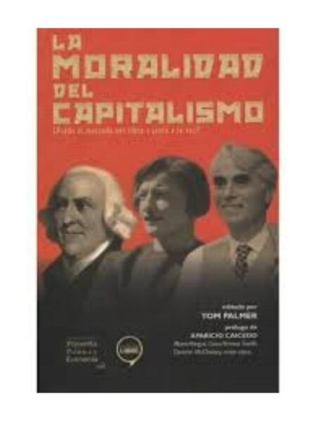 MORALIDAD DEL CAPITALISMO, LA