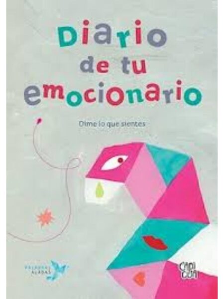 DIARIO DE TU EMOCIONARIO, DIME LO QUE SIENTES