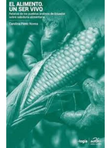 ALIMENTO, UN SER VIVO, EL