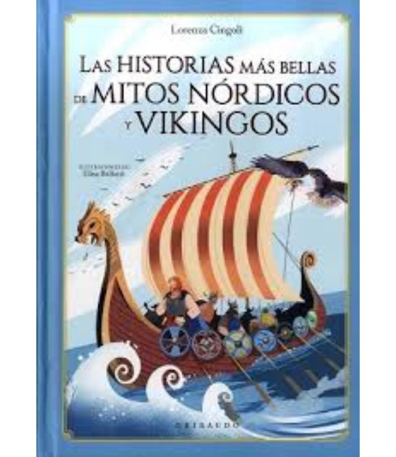 HISTORIAS MÁS BELLAS DE MITOS NÓRDICOS Y VIKINGOS, LAS