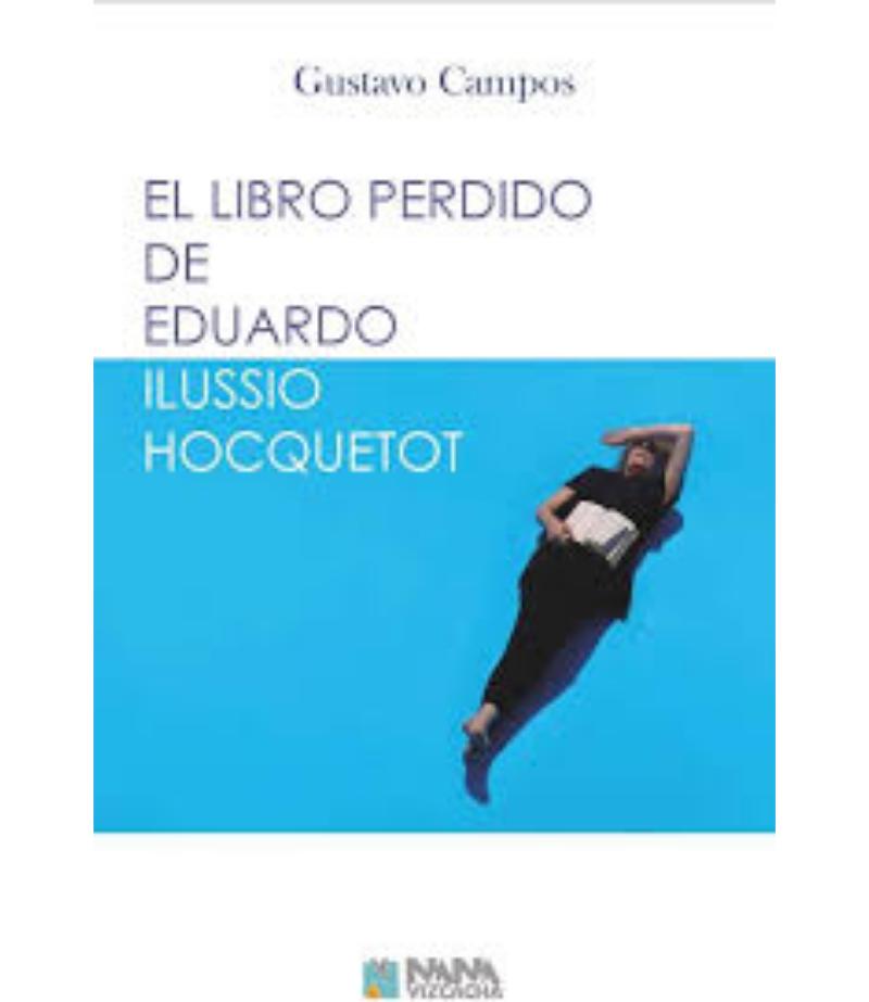 LIBRO PERDIDO DE EDUARDO ILUSSIO HOCQUETOT, EL
