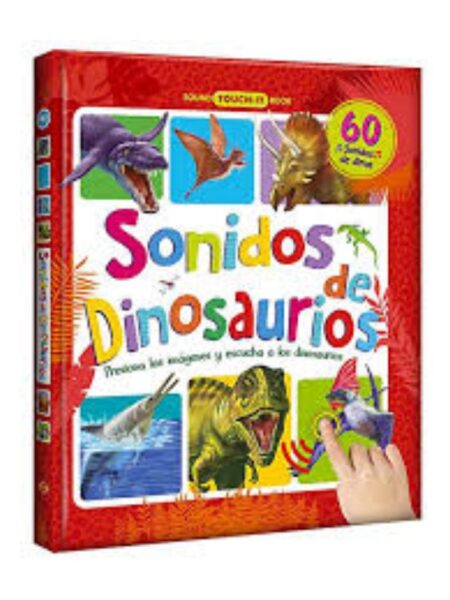 SONDIOS DE DINOSAURIO -TOUCH IT-