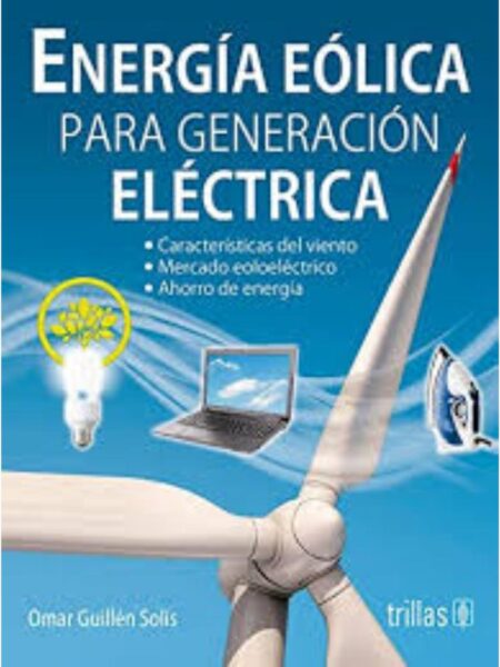 ENERGÍA EÓLICA PARA GENERACIÓN ELÉCTRICA