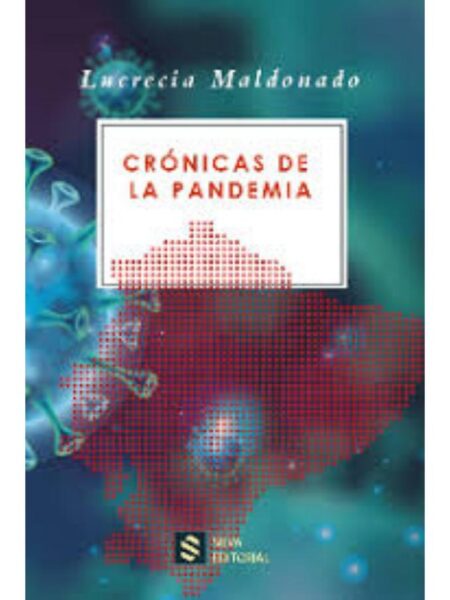 CRÓNICAS DE LA PANDEMIA