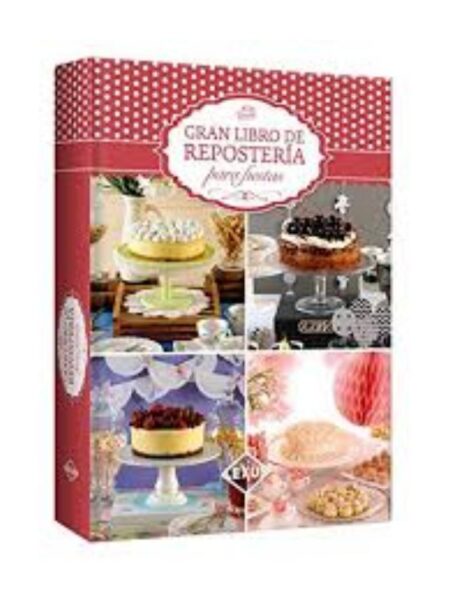 GRAN LIBRO DE REPOSTERIA PARA FIESTAS