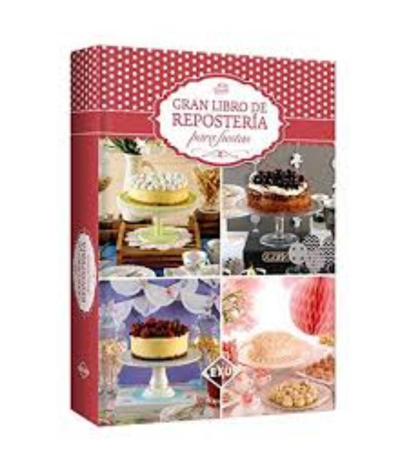 GRAN LIBRO DE REPOSTERIA PARA FIESTAS