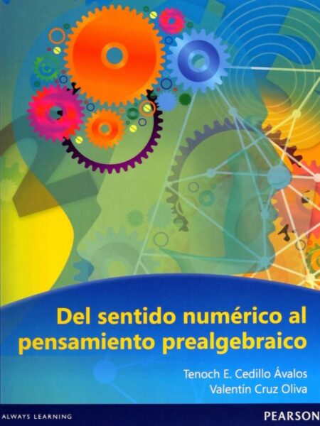 DEL SENTIDO NUMÉRICO AL PENSAMIENTO PREALGEBRAICO