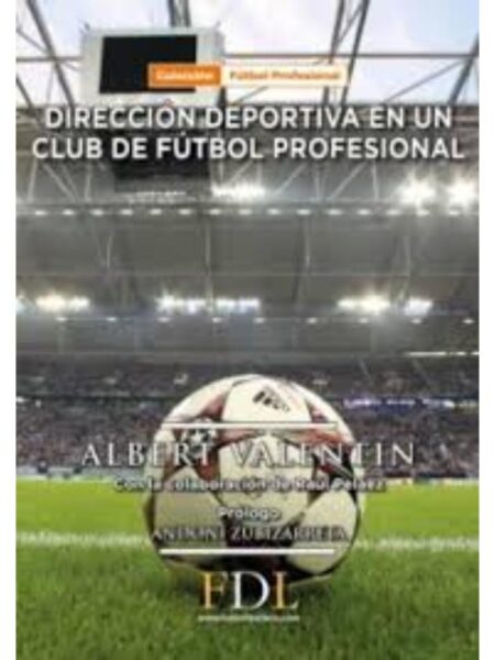 DIRECCIÓN DEPORTIVA DE UN CLUB DE FÚTBOL PROFESIONAL
