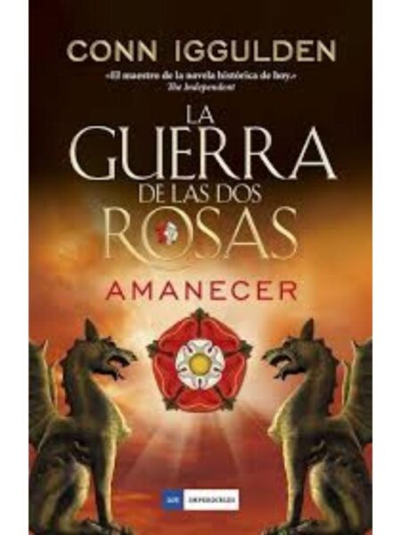 GUERRA DE LAS DOS ROSAS, LA - AMANECER