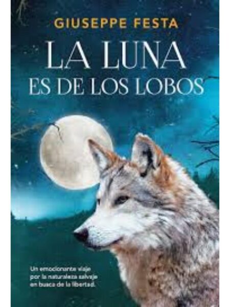 LUNA ES DE LOS LOBOS, LA