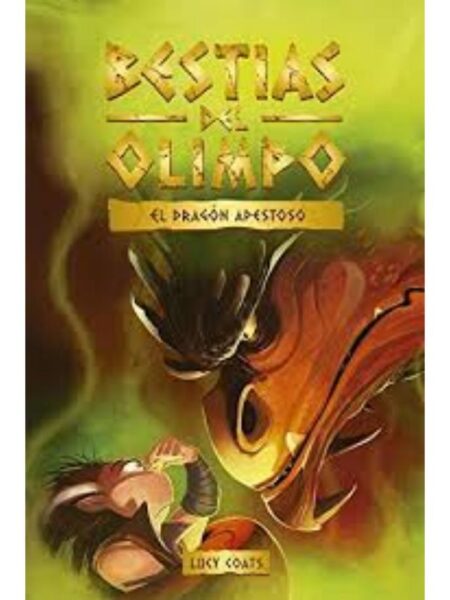 BESTIAS DEL OLIMPO 4, - EL DRAGÓN APESTOSO