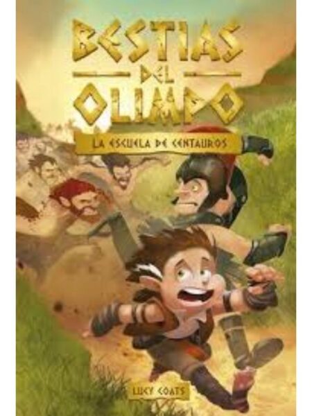 BESTIAS DEL OLIMPIO 5, - LA ESCUELA DE CENTAUROS