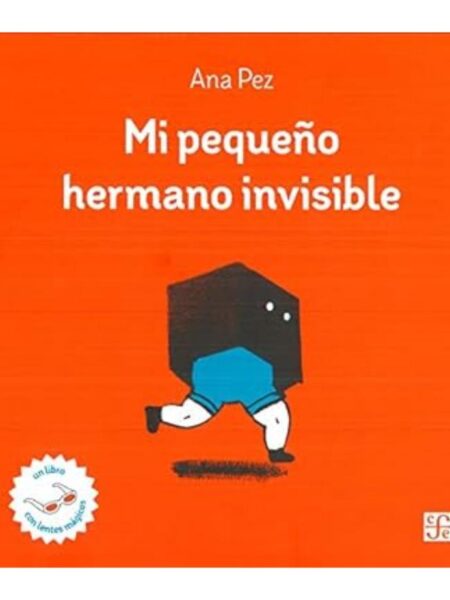 MI PEQUEÑO HERMANO INVISIBLE -TD-