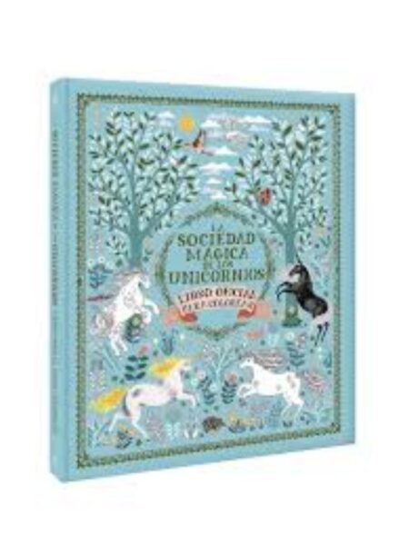 SOCIEDAD MÁGICA DE LOS UNICORNIOS, LA