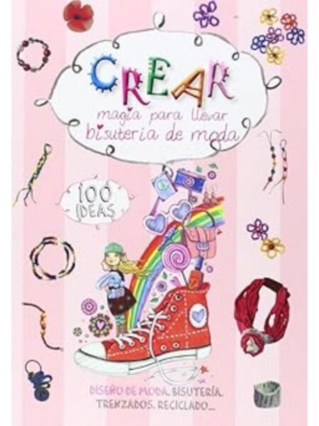 CREAR MÁGIA PARA LLEVAR BISUTERÍA DE MODA