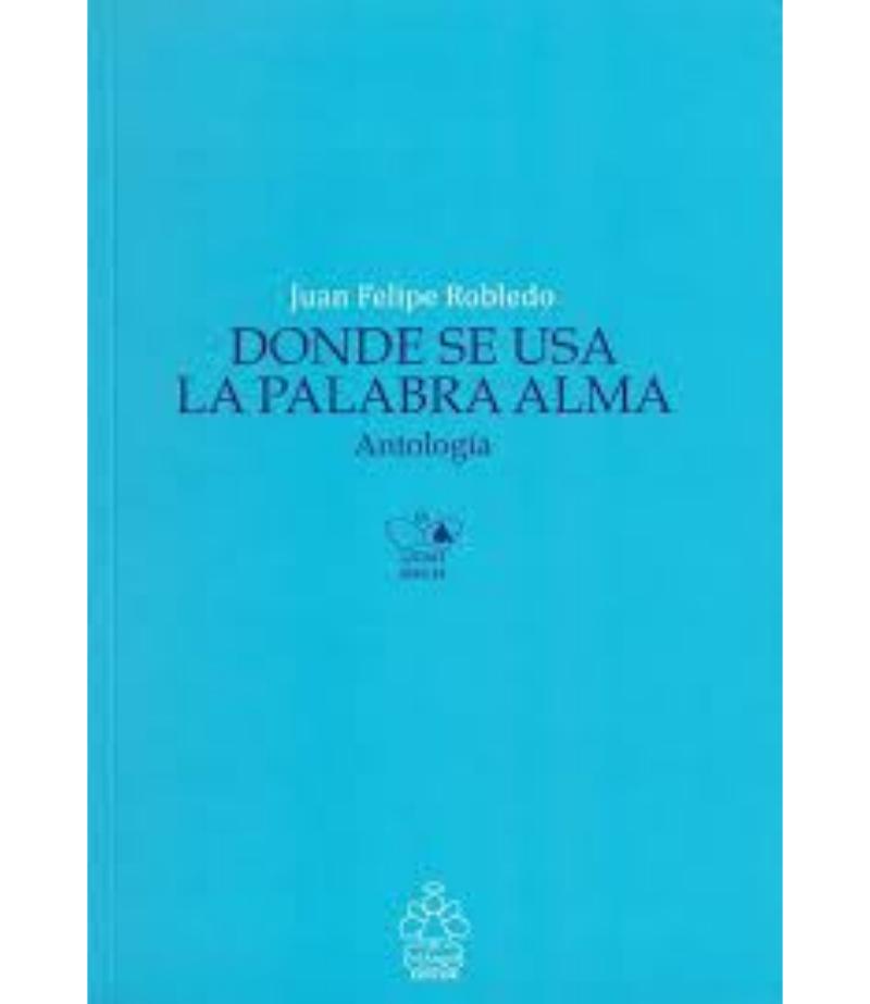 DONDE SE USA LA PALABRA ALMA