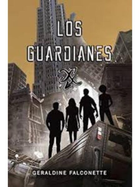 GUARDIANES, LOS
