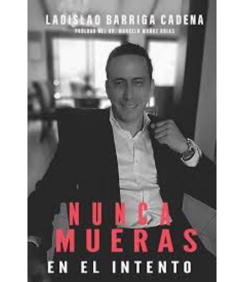 NUNCA MUERAS EN EL INTENTO