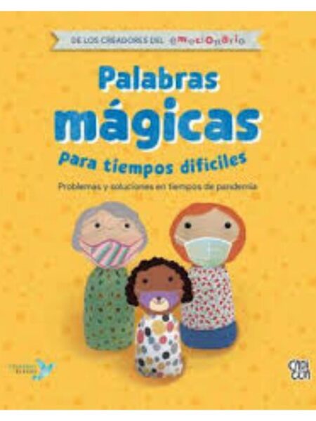 PALABRAS MÁGICAS PARA TIEMPOS DIFICILES