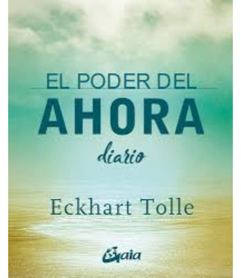 PODER DEL AHORA, EL - DIARIO