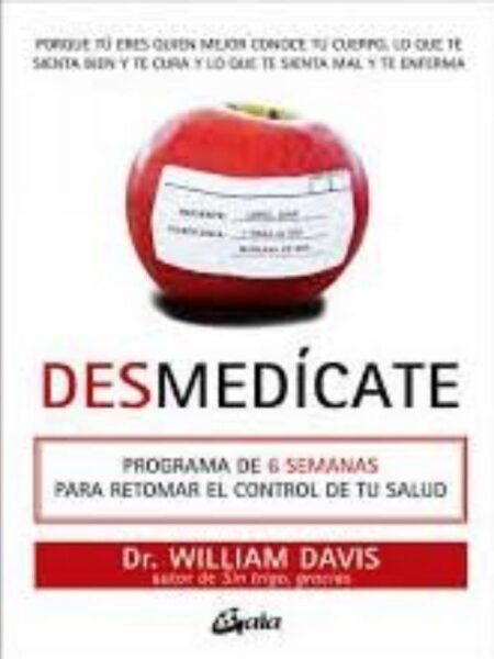 DESMEDÍCAT, PROGRAMA DE 6 SEMANAS PARA RETOMAR EL CONTROL DE TU SALUD