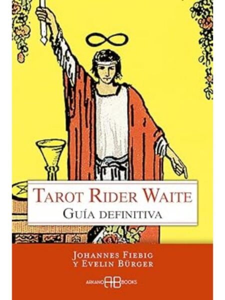 TAROT RIDER WAITE -GUÍA DEFINITIVA-