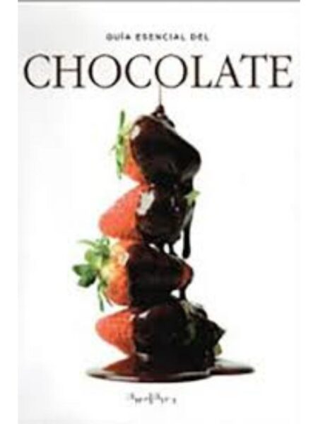 GUÍA ESENCIAL DEL CHOCOLATE