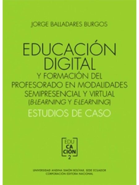 EDUCACIÓN DIGITAL Y FORMACIÓN DEL FROFESORADOS EN MODALIDADES SEMIPRESENCIAL Y VIRTUAL